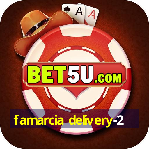 famarcia delivery